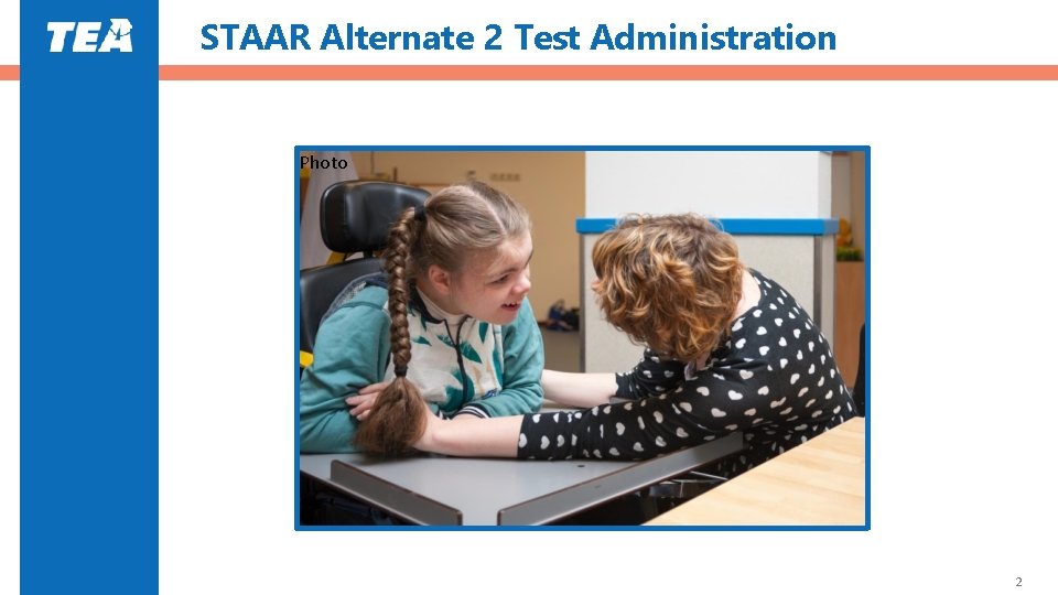 STAAR Alternate 2 Test Administration Photo 2 