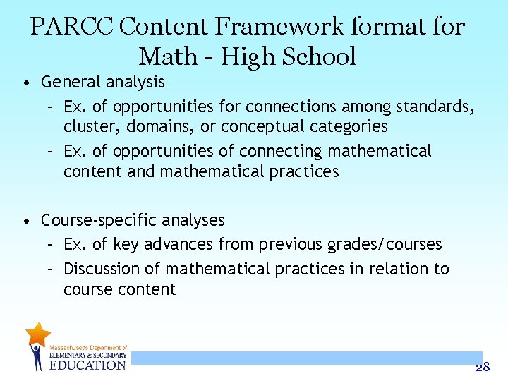 PARCC Content Framework format for Math - High School • General analysis – Ex. PARCC Content Framework format for Math - High School • General analysis – Ex.