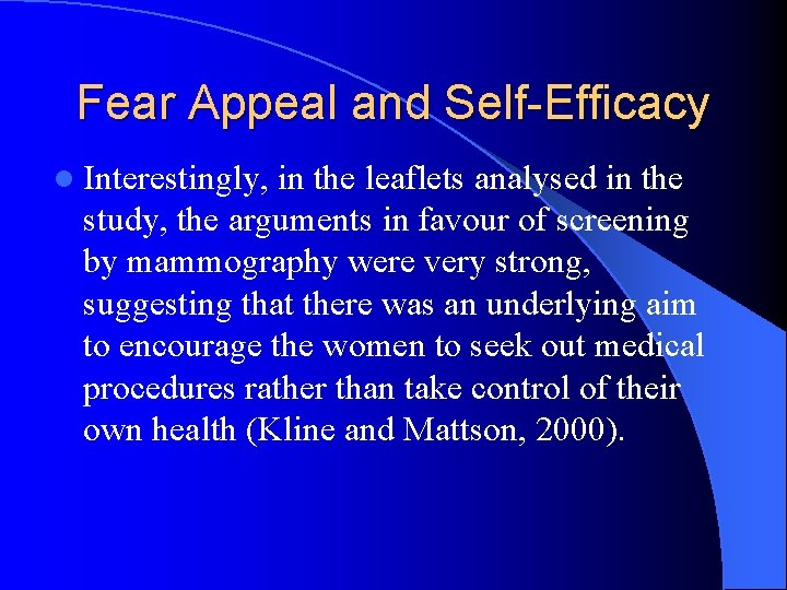 Fear Appeal and Self-Efficacy l Interestingly, in the leaflets analysed in the study, the