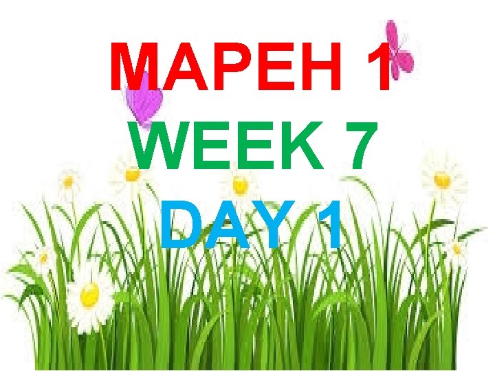 MAPEH 1 WEEK 7 DAY 1 