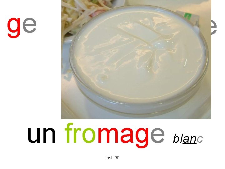 ge fromage un fromage blanc instit 90 