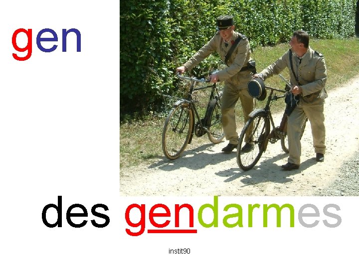 gen gendarme des gendarmes instit 90 