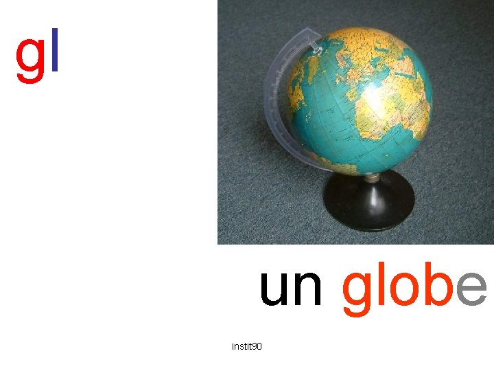 gl globe un globe instit 90 