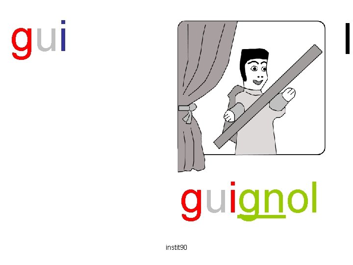 gui guignol instit 90 