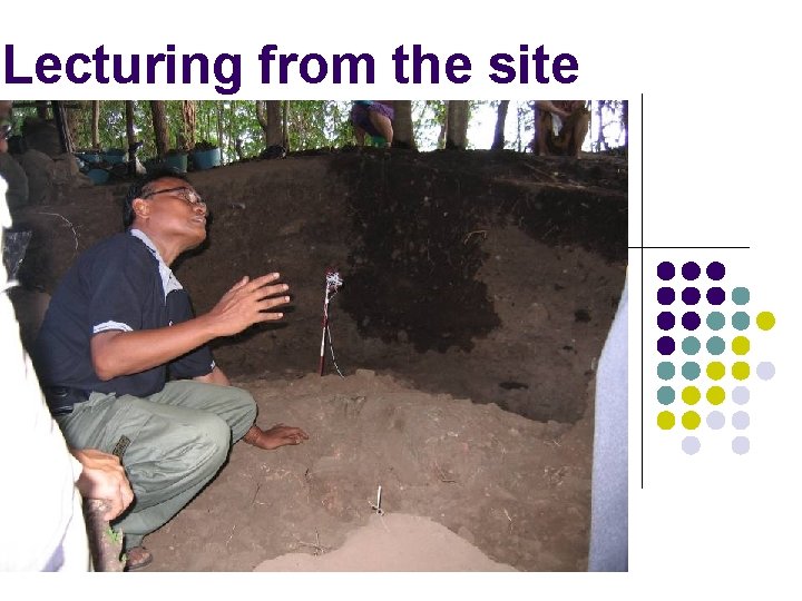 Lecturing from the site 