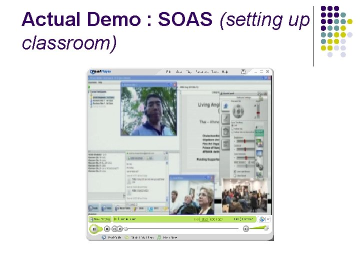 Actual Demo : SOAS (setting up classroom) 