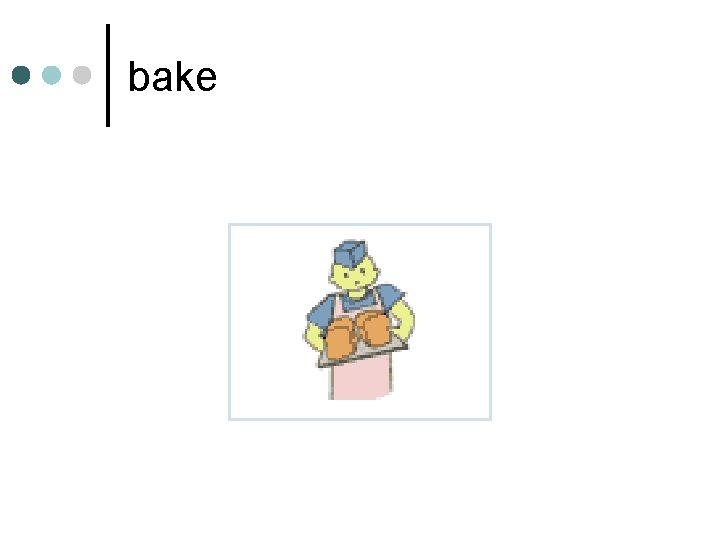 bake 
