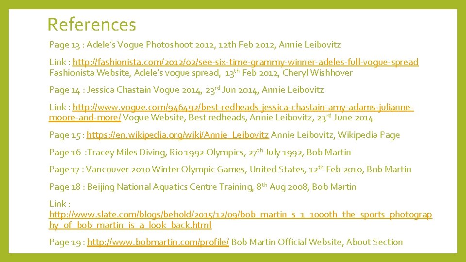 References Page 13 : Adele’s Vogue Photoshoot 2012, 12 th Feb 2012, Annie Leibovitz