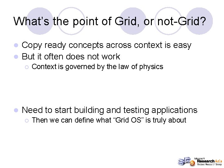 What’s the point of Grid, or not-Grid? Copy ready concepts across context is easy