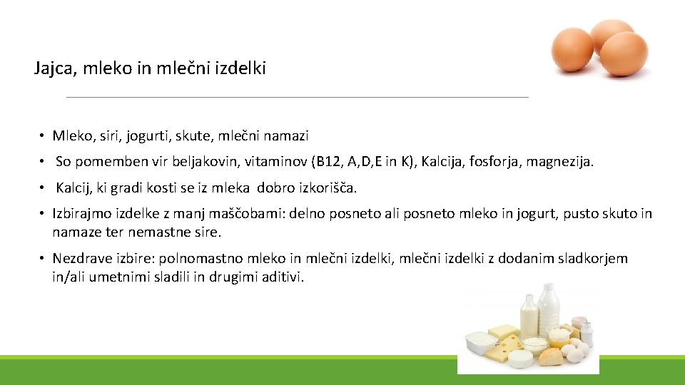 Jajca, mleko in mlečni izdelki • Mleko, siri, jogurti, skute, mlečni namazi • So