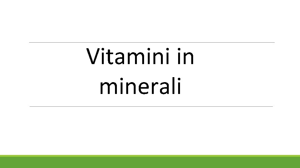 Vitamini in minerali 