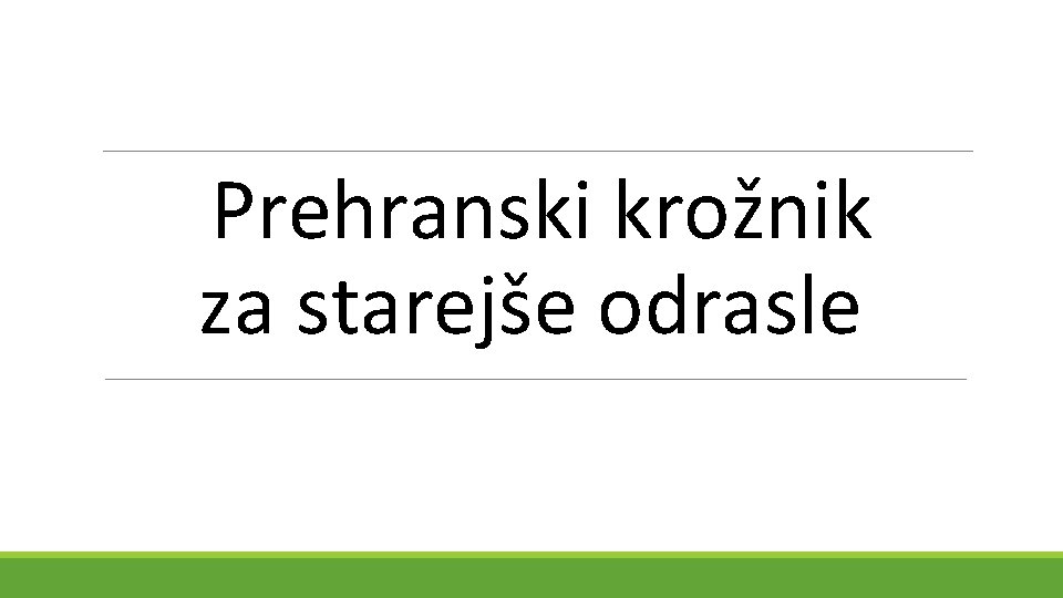 Prehranski krožnik za starejše odrasle 