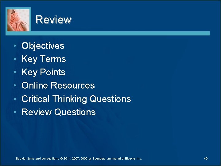 Review • • • Objectives Key Terms Key Points Online Resources Critical Thinking Questions