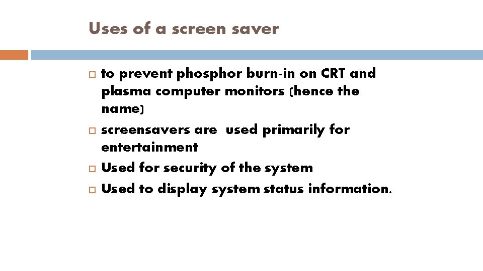 Uses of a screen saver to prevent phosphor burn-in on CRT and plasma computer Uses of a screen saver to prevent phosphor burn-in on CRT and plasma computer