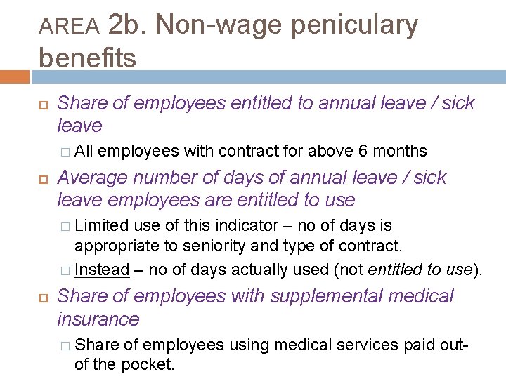 2 b. Non-wage peniculary benefits AREA Share of employees entitled to annual leave /