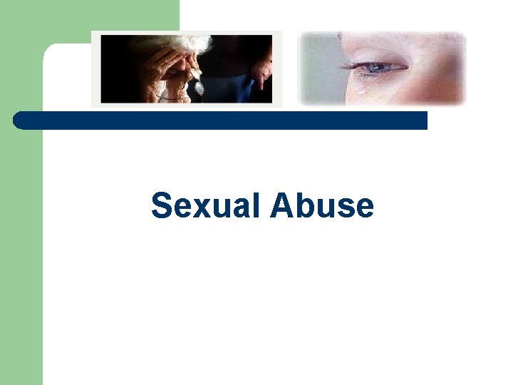 Sexual Abuse 