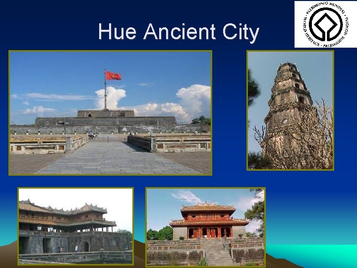 Hue Ancient City Hue Ancient City