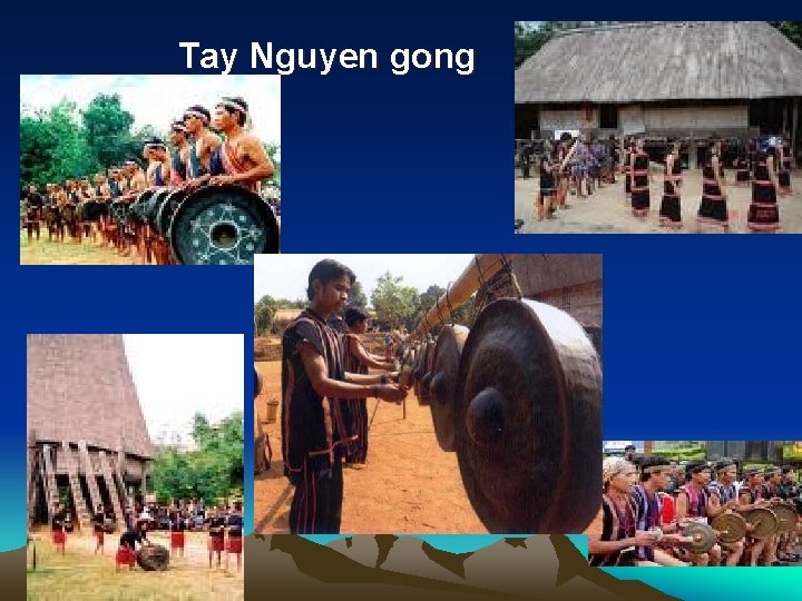 Tay Nguyen gong Tay Nguyen gong
