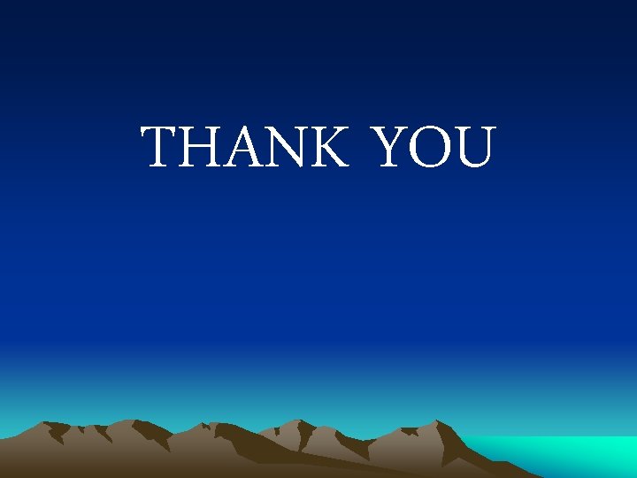 THANK YOU THANK YOU