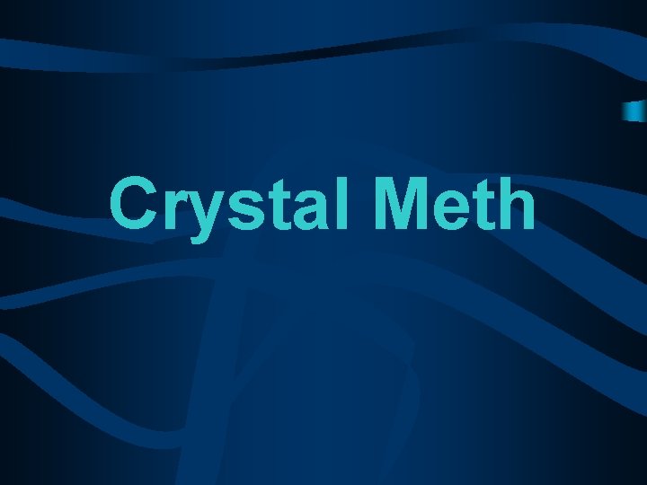 Crystal Meth 