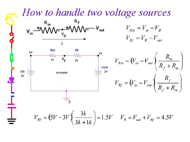 How to handle two voltage sources 