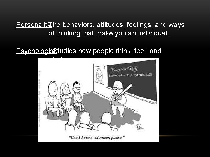 CHAPTER 2 Personality SelfEsteem and Emotions LESSON OBJECTIVES