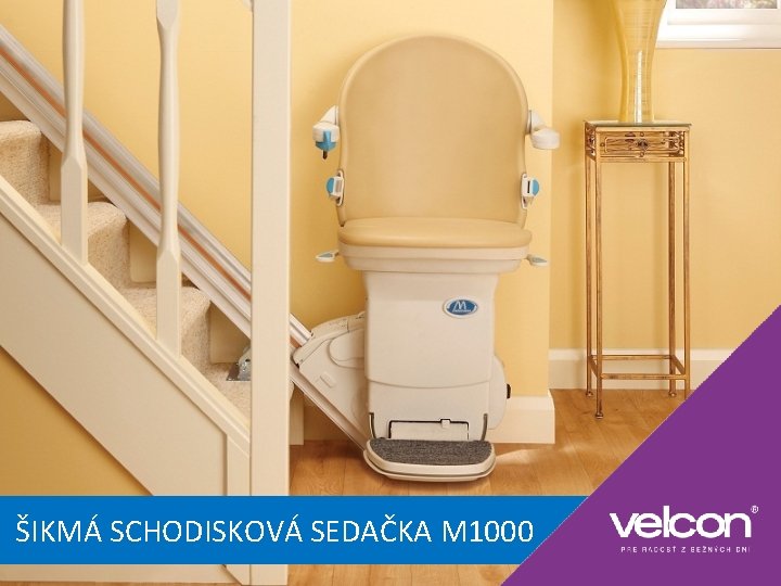 ŠIKMÁ SCHODISKOVÁ SEDAČKA M 1000 