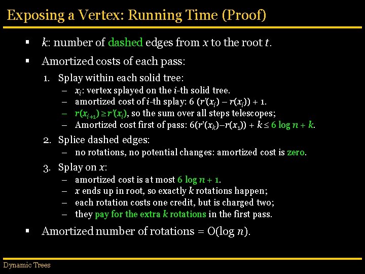 Exposing a Vertex: Running Time (Proof) § k: number of dashed edges from x