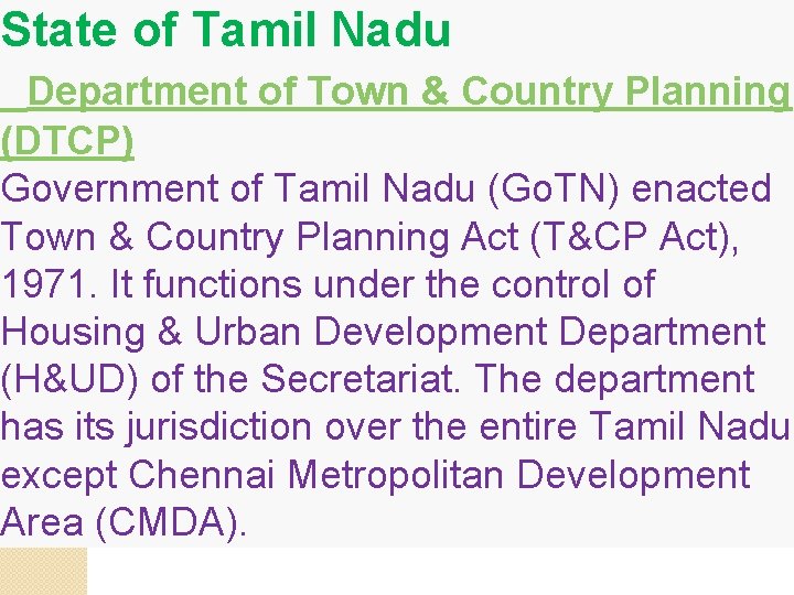 State of Tamil Nadu Department of Town & Country Planning (DTCP) Government of Tamil