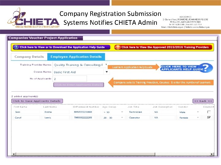 Company Registration Submission Systems Notifies CHIETA Admin Learners Application Help Guide Company selects Training