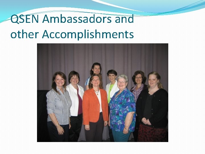 QSEN Ambassadors and other Accomplishments 