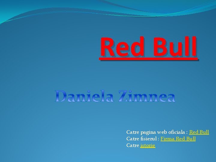 Red Bull Catre pagina web oficiala : Red Bull Catre fisierul : Firma Red