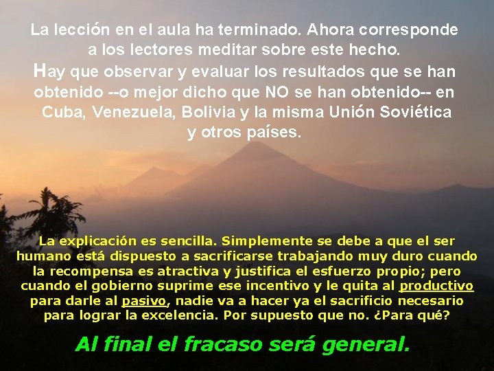 La lección en el aula ha terminado. Ahora corresponde a los lectores meditar sobre La lección en el aula ha terminado. Ahora corresponde a los lectores meditar sobre