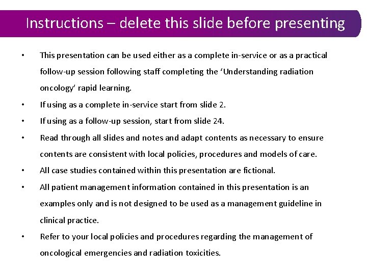 Instructions – delete this slide before presenting • This presentation can be used either