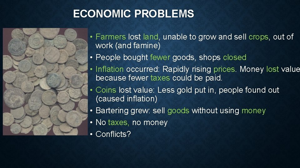 ECONOMIC PROBLEMS • Farmers lost land, unable to grow and sell crops, out of ECONOMIC PROBLEMS • Farmers lost land, unable to grow and sell crops, out of