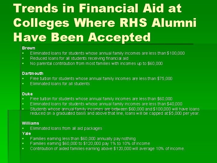 Trends in Financial Aid at Colleges Where RHS Alumni Have Been Accepted Brown §