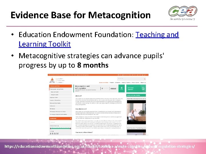 Evidence Base for Metacognition • Education Endowment Foundation: Teaching and Learning Toolkit • Metacognitive