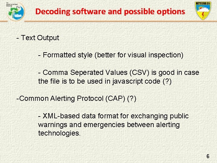 Decoding software and possible options - Text Output - Formatted style (better for visual