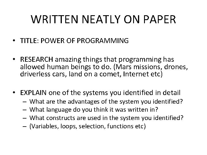 WRITTEN NEATLY ON PAPER • TITLE: POWER OF PROGRAMMING • RESEARCH amazing things that