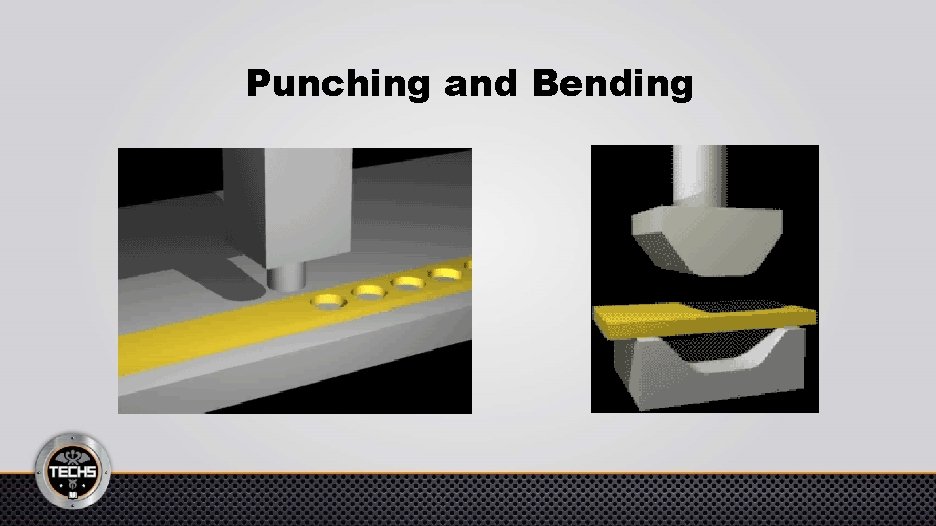 Punching and Bending 