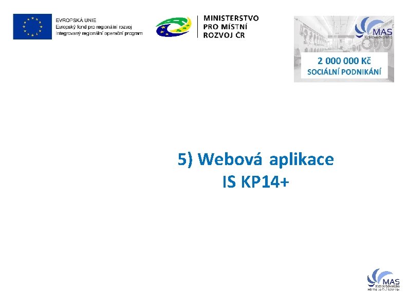 5) Webová aplikace IS KP 14+ 