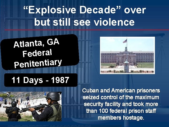 “Explosive Decade” over but still see violence Atlanta, GA Federal y r a i “Explosive Decade” over but still see violence Atlanta, GA Federal y r a i