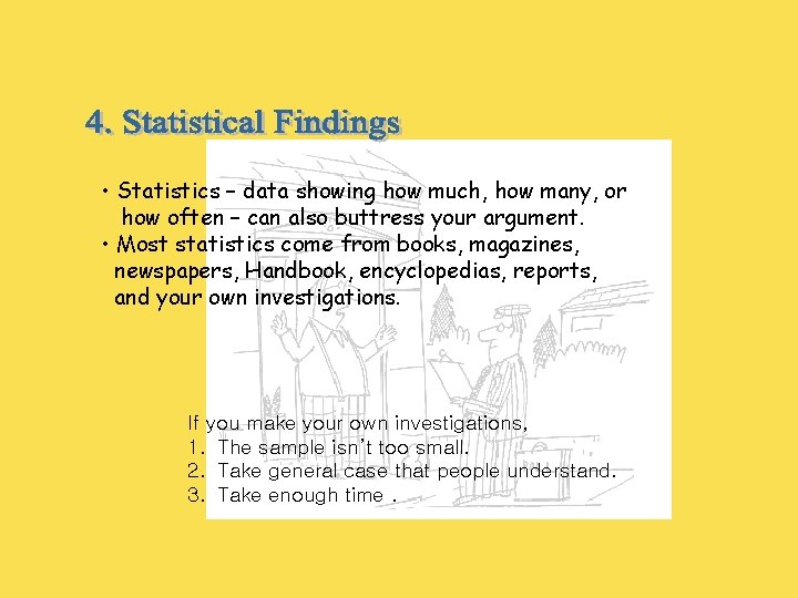  • Statistics – data showing how much, how many, or how often –