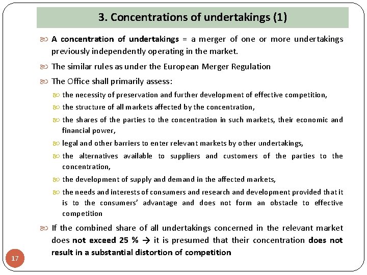 3. Concentrations of undertakings (1) A concentration of undertakings = a merger of one