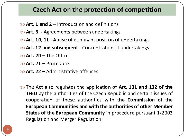 Czech Act on the protection of competition Art. 1 and 2 – Introduction and