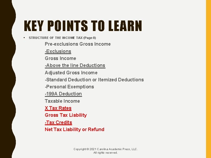 KEY POINTS TO LEARN • STRUCTURE OF THE INCOME TAX (Page 8) Pre-exclusions Gross