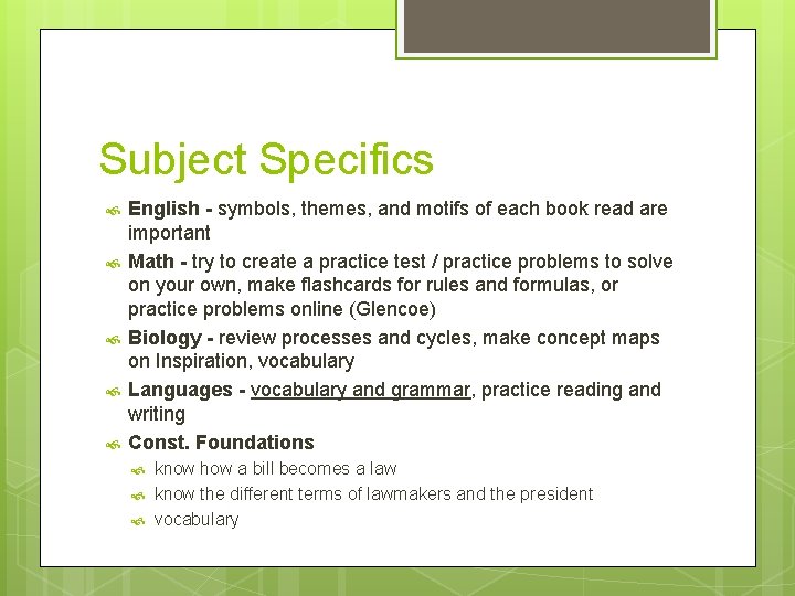 Subject Specifics English - symbols, themes, and motifs of each book read are important