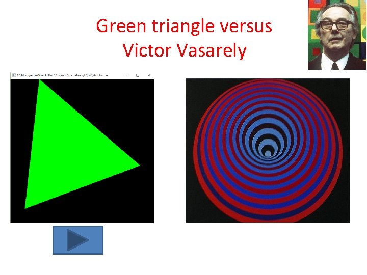 Green triangle versus Victor Vasarely 