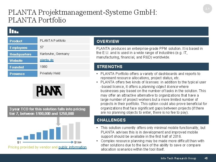 2. 1 PLANTA Projektmanagement-Systeme Gmb. H: PLANTA Portfolio Product PLANTA Portfolio OVERVIEW Employees 57