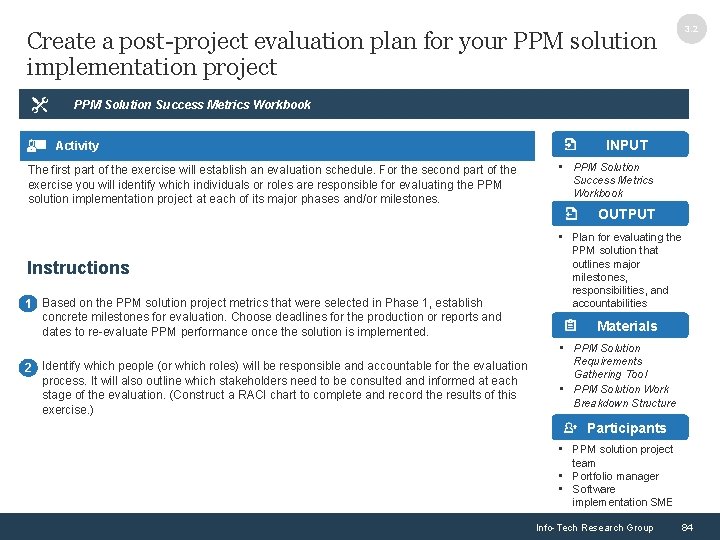 3. 2 Create a post-project evaluation plan for your PPM solution implementation project PPM